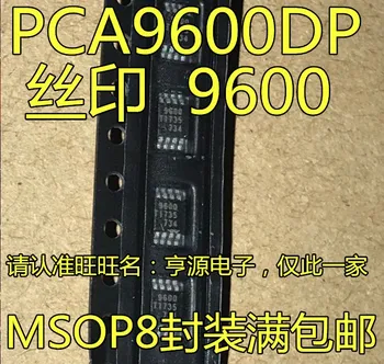 10pieces PCA9600 PCA9600DP 9600 MSOP8