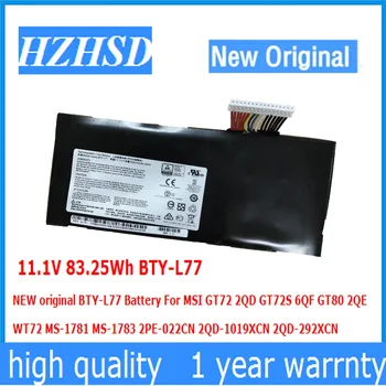 11.1 V 83.25 Wh BTY-L77 NOVÉ originální BTY-L77 Baterie Pro MSI GT72 2QD GT72S 6QF GT80 2QE WT72 MS-1781 MS-1783 2PE-022CN 2QD-101