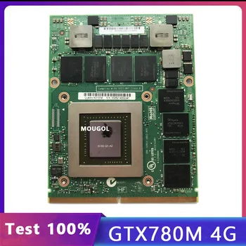 Původní GTX780M Pro Dell M18X R2 R3 R4 M17X R4 R5 GTX 780 M GDDR5 4GB N14E-GTX-A2 grafické karty Testu